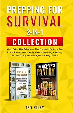Prepping For Survival 2 in 1 Collection Crisis Hits + The Prepper's Pantry