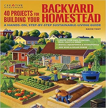 40 Projects for Building Your Backyard Homestead ***Click Link In Description For Full Product View And To Order***